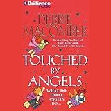 Front cover for the book Touched by Angels by Debbie Macomber