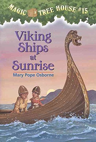 Viking Ships at Sunrise (Magic Tree House)
