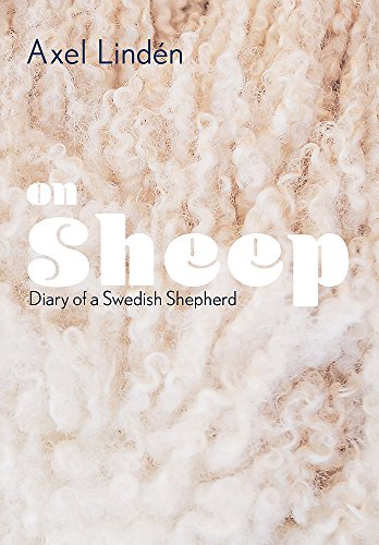 On Sheep: Diary of a Swedish Shepherd by (Hardcover)