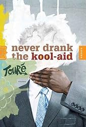 Never Drank the Kool-Aid: Essays