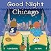 Good Night Chicago (Good Night Our World)