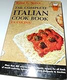 The Complete Italian Cook Book by