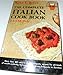 The Complete Italian Cook Book by