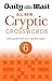 Daily Mail All New Cryptic Crosswords 6 (Daily Mail Puzzle Books) by 