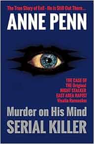 Murder On His Mind Serial Killer Anne Penn 9781483593906