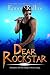Dear Rockstar (New Adult Romance)