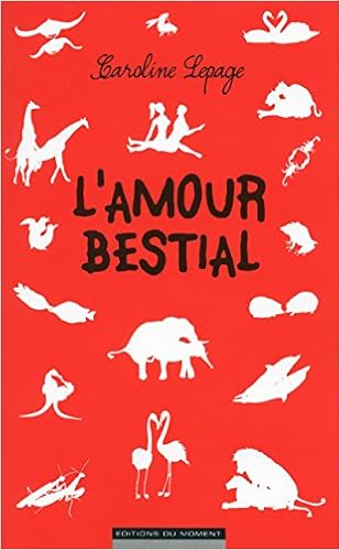 Amazon Fr L Amour Bestial Lepage Caroline Livres