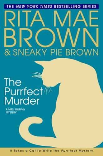 Download The Purrfect Murder: A Mrs. Murphy Mystery (English Edition) PDF