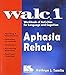 WALC 1 Aphasia Rehab: Workbook of Activities for Language and Cognition