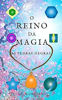 Livro O Reino da Magia: As Pedras Negras