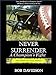 Never Surrender, A Champion's Fight by Bob Davidson, Jackie Gloor Conrad