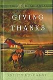 Giving Thanks (Home to Heather Creek)