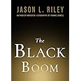 The Black Boom (New Threats to Freedom Series)
