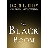 The Black Boom (New Threats to Freedom Series)