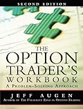 The Option Trader's Workbook: A Problem-Solving Approach (2nd Edition)-Wow! eBook