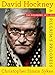 David Hockney: The Biography, 1975-2012 by christopher simon sykes
