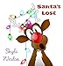 Books For Kids: Santa's Lost!: Kids Books, Children's Books, Free Stories, Kids Adventures, Kids Fantasy Books, Kids Mystery Books, Series Books For Kids ... BEDTIME STORY BOOK SERIES BOOK 14)