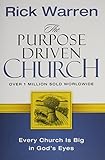 The Purpose Driven Church: Every Church Is Big in God's Eyes