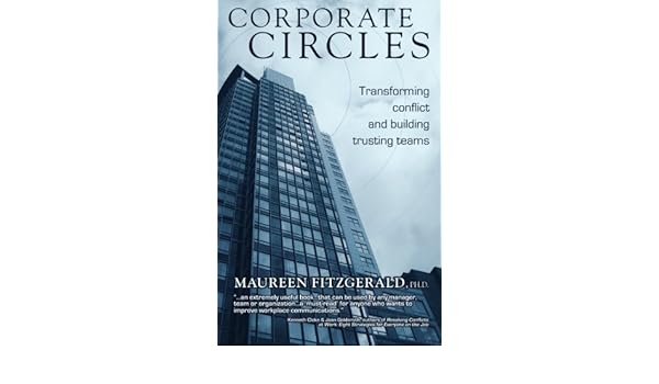Corporate Circles Transforming Conflict And Building - 