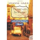 The Girl with No Shadow: A Novel (Chocolat Book 2)