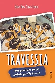 Livro Travessia: Uma professora em sua errância por/de 40 anos