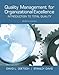 Quality Management for Organizational Excellence: Introduction to Total Quality (7th Edition)