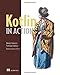 Kotlin in Action by Dmitry Jemerov, Svetlana Isakova