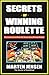 Secrets Of Winning Roulette