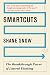 Smartcuts: The Breakthrough Power of Lateral Thinking - Book by Shane Snow