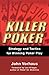 Killer Poker: Strategy and Tactics for Winning Poker Play