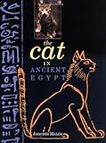 The Cat in Ancient Egypt by Jaromir Malek