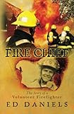 Fire Chief: The Story of a Volunteer Firefighter