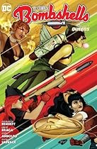 DC Comics: Bombshells Vol. 4: Queens DC Comics: Bombshells Vol. 4: Queens