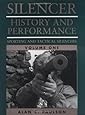 Silencer:  History and Performance, Volume 1:  Sporting and Tactical Silencers