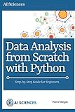 Data Analysis from Scratch with Python: Step-by-Step Guide