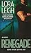 Renegade: A Novel (Elite Ops)