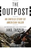 The Outpost: An Untold Story of American Valor