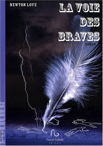 La  voie des braves