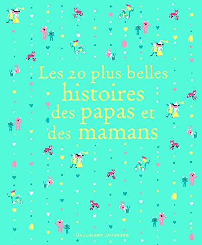 Les 20 plus belles histoires des papas et des mamans at Amazon