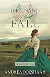 A Thousand Shall Fall: A Civil War Novel (Shenandoah Valley Saga) by 