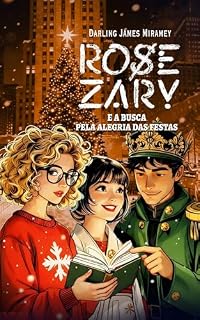 Livro Rose Zary e a busca pela alegria das festas