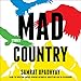 Mad Country: Stories by
