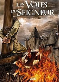 Les Voies du Seigneur, Tome 3 : 1307 - Le procs par Fabrice David