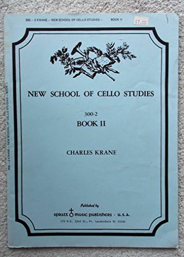 New School of Cello Studies, book 2; Krane (Spr) [Sheet music]