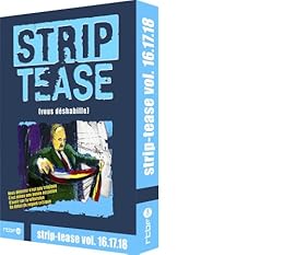 Strip-Tease, Le Magazine Qui Déshabille La Société - Vol. 16.17.18