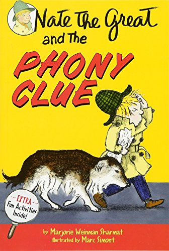 Nate the Great and the Phony Clue
By Marjorie Weinman Sharmat Nate the Great and the Phony Clue
By Marjorie Weinman Sharmat