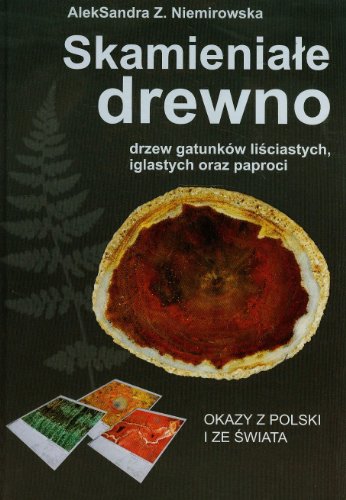 Skamieniale drewno drzew gatunkow lisciastych igla