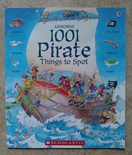 1001 Pirate things to Spot by Rob Loyd Jones (2... 0545032792 Book Cover