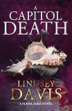 A Capitol Death: Flavia Albia 7 by Lindsey Davis