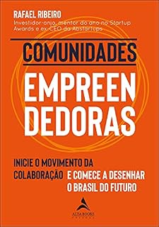Livro Comunidades Empreendedoras: Inicie o Movimento da Colaboração e Comece a Desenhar o Brasil do Futuro